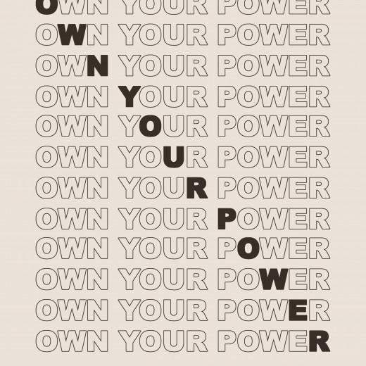 Own your power